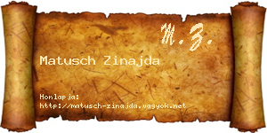 Matusch Zinajda névjegykártya